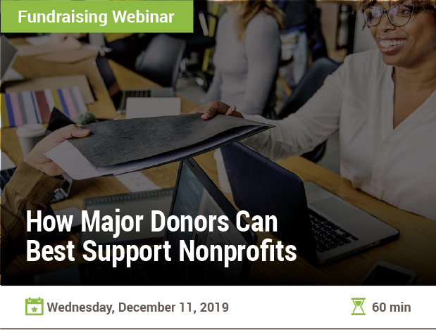 How Major Donors Can Best Support Nonprofits