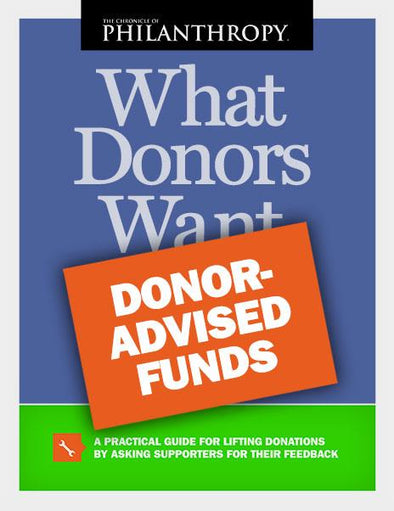 What Donors Want: Donor-Advised Funds