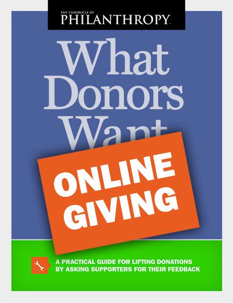 What Donors Want: Online Giving