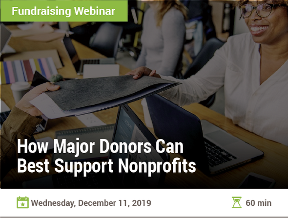 How Major Donors Can Best Support Nonprofits