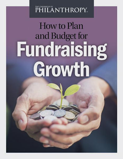 How to Plan and Budget for Fundraising Growth